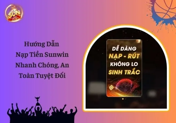 Nạp tiền Sunwin